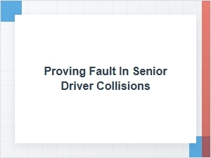 Proving Negligence in Senior Driver Collisions