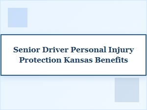Protection Benefits for Senior Drivers in Kansas